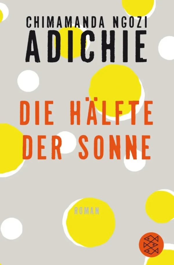 Romane>ZEIT Buchhandlung Adichie, Chimamanda Ngozi: Die Hälfte der Sonne