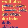 Romane>ZEIT Buchhandlung Alderton, Dolly: Alles, was ich weiß über die Liebe