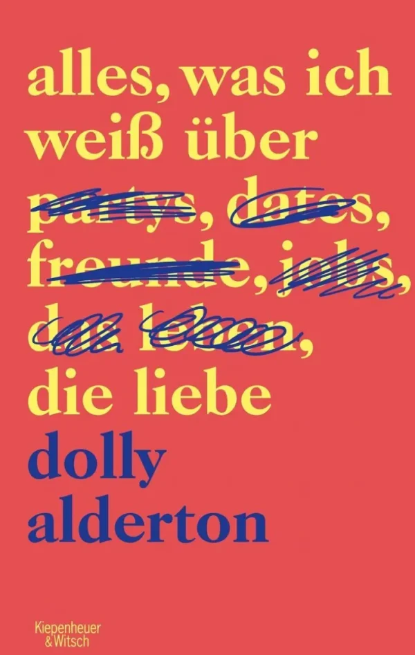 Romane>ZEIT Buchhandlung Alderton, Dolly: Alles, was ich weiß über die Liebe