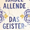 Romane>ZEIT Buchhandlung Allende, I: Geisterhaus