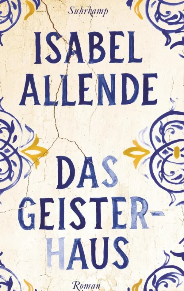 Romane>ZEIT Buchhandlung Allende, I: Geisterhaus