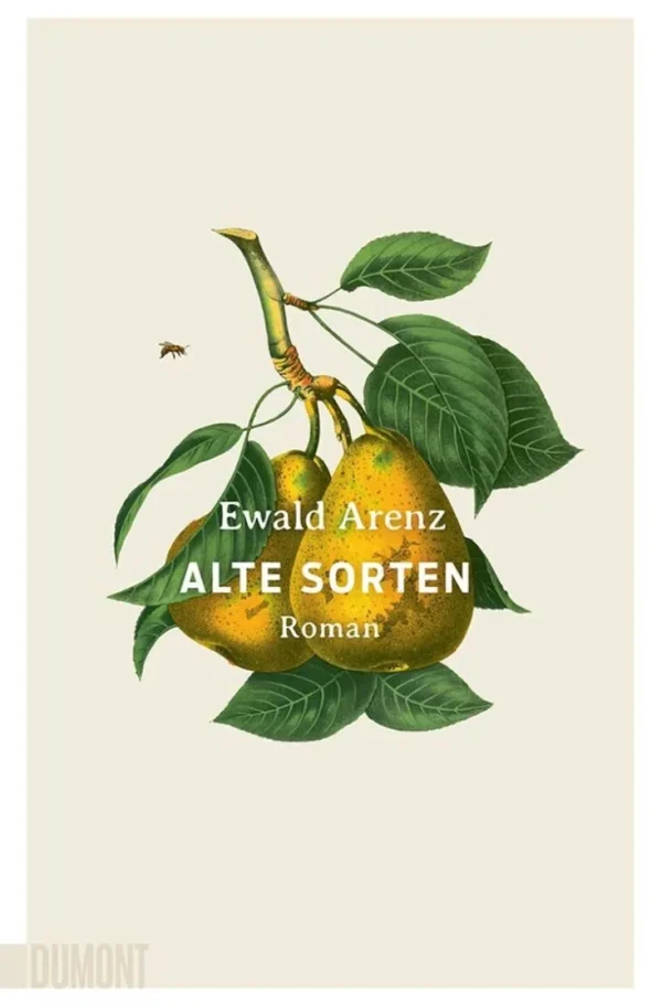 Romane>ZEIT Buchhandlung Arenz, Ewald: Alte Sorten