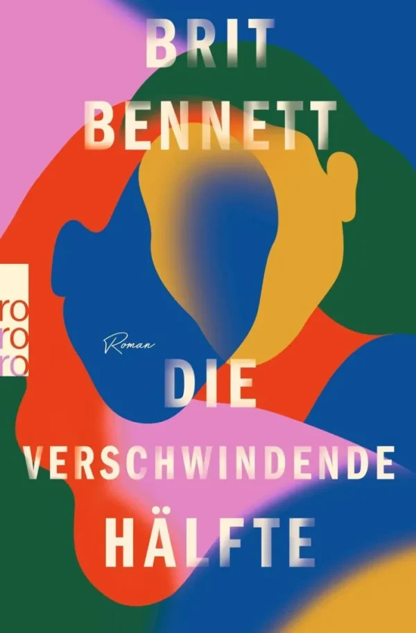 Romane>ZEIT Buchhandlung Bennett, Brit: Die verschwindende Hälfte