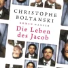 Romane>ZEIT Buchhandlung Boltanski, C: Leben des Jacob