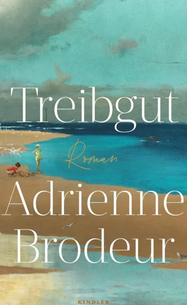 Romane>ZEIT Buchhandlung Brodeur, A: Treibgut