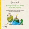 Sachbücher | Geschenkbücher>ZEITmagazin Buch »Herr Janosch, wie feiert man sich selbst?«