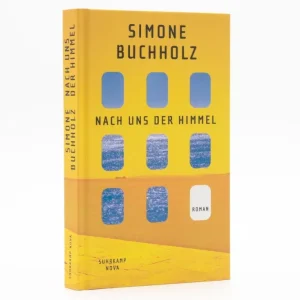 Romane>ZEIT Buchhandlung Buchholz, S: Nach uns der Himmel