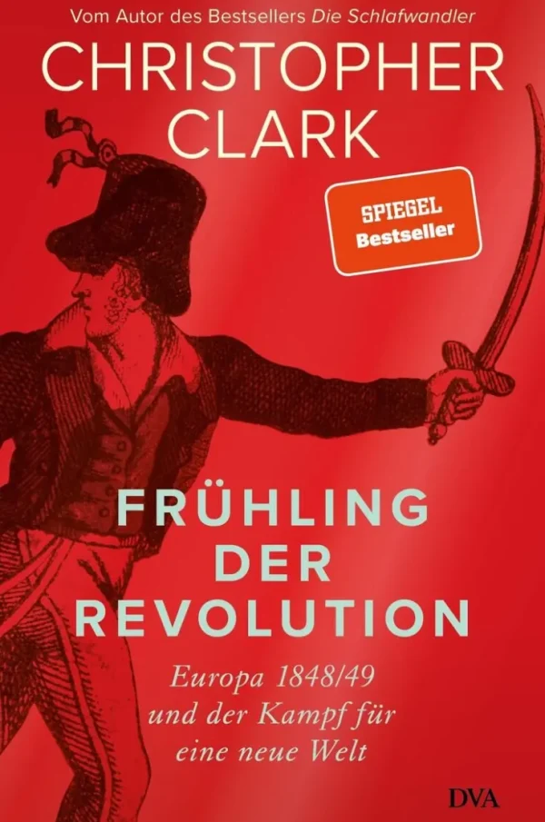 Sachbücher>ZEIT Buchhandlung Clark, C: Frühling der Revolution