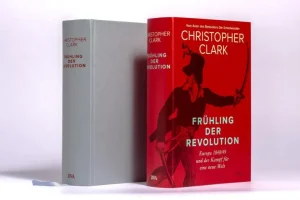 Sachbücher>ZEIT Buchhandlung Clark, C: Frühling der Revolution