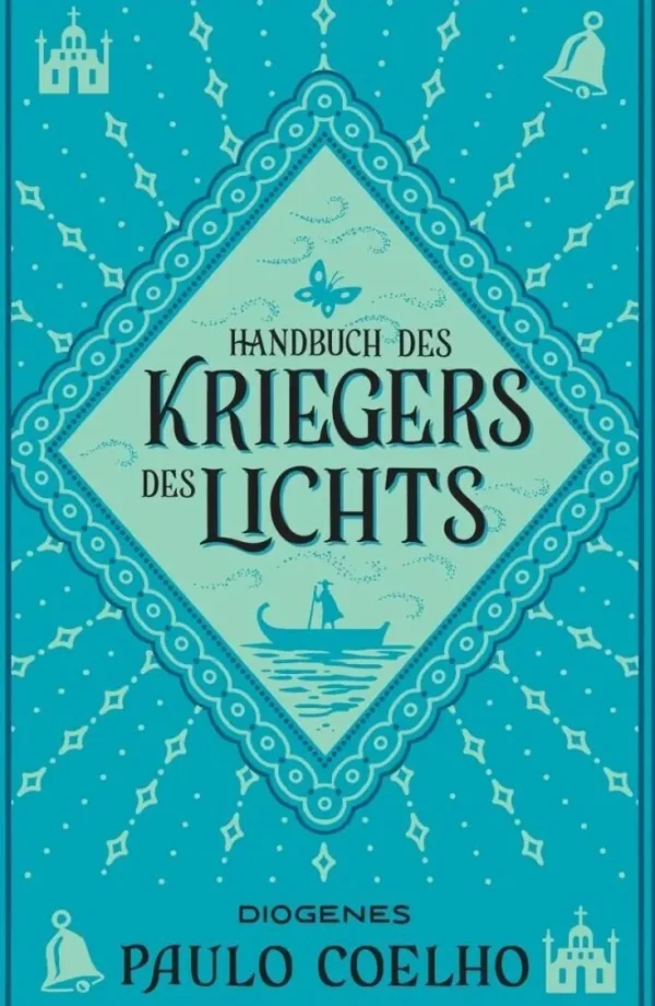 Romane>ZEIT Buchhandlung Coelho, Paulo: Handbuch des Kriegers des Lichts