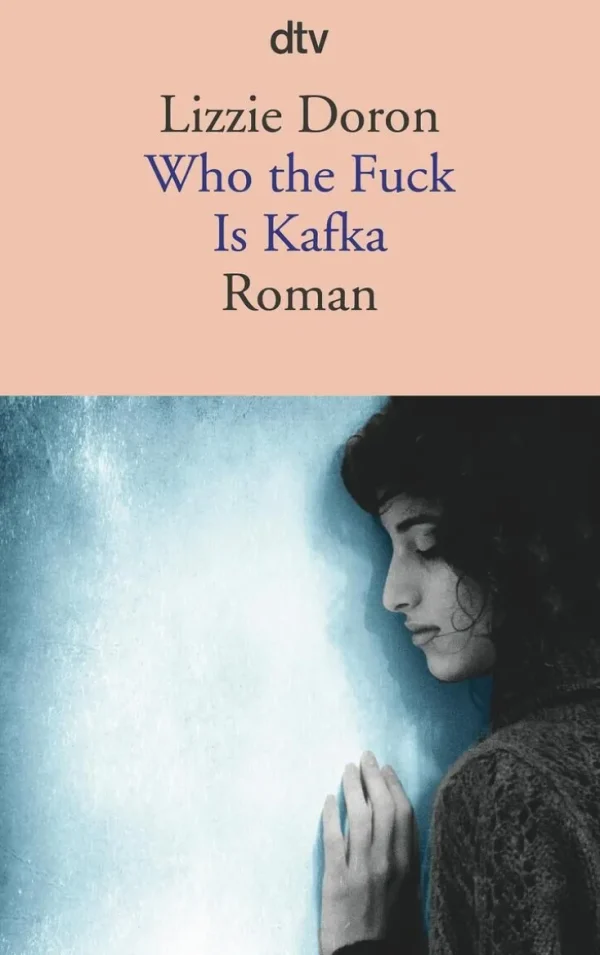 Romane>ZEIT Buchhandlung Doron, L: Who the Fuck Is Kafka