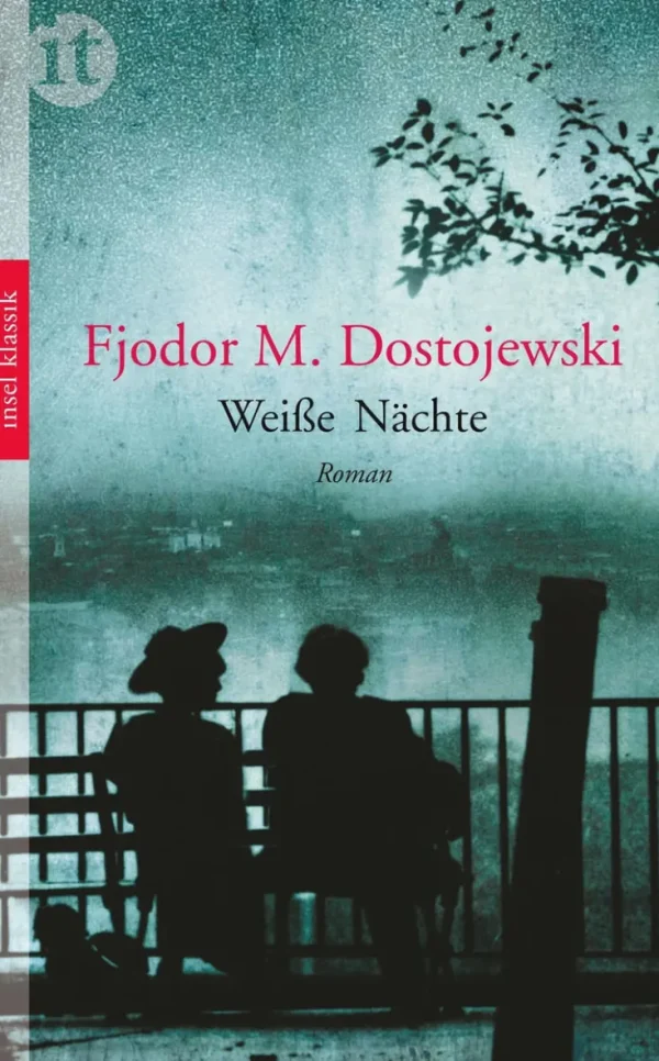 Romane>ZEIT Buchhandlung Dostojewski, Fjodor Michailowitsch: Weiße Nächte