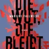 Romane>ZEIT Buchhandlung Fallwickl, M: Wut, die bleibt