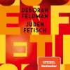 Sachbücher>ZEIT Buchhandlung Feldman, D: Judenfetisch