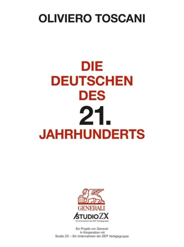 Sachbücher>ZEIT Weltkunst Verlag GmbH Fotobuch Oliviero Toscani: »Die Deutschen des 21. Jahrhunderts«