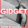 Romane>ZEIT Buchhandlung Frederick Kohner: Gidget. Mein Sommer in Malibu