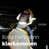 Romane>ZEIT Buchhandlung Hartmann, I: Klarkommen