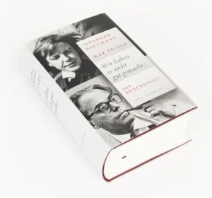 Sachbücher>ZEIT Buchhandlung Ingeborg Bachmann, Max Frisch: »Wir haben es nicht gut gemacht.«