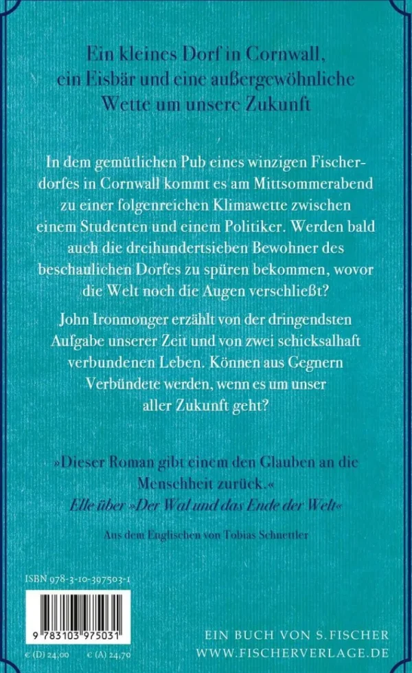 Romane>ZEIT Buchhandlung Ironmonger, John: Der Eisbär und die Hoffnung auf morgen