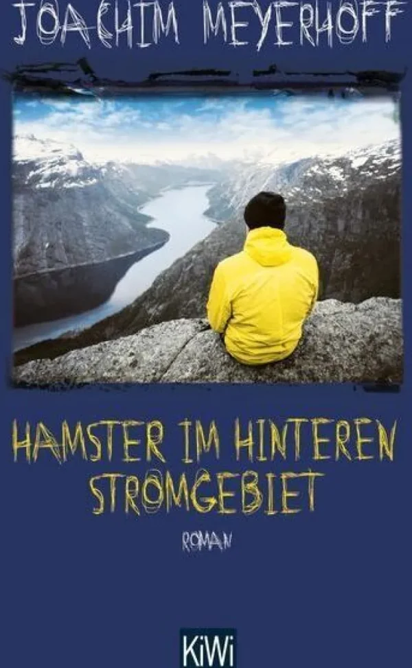 Romane>ZEIT Buchhandlung Joachim Meyerhoff: Hamster im hinteren Stromgebiet