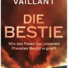 Sachbücher>ZEIT Buchhandlung John Vaillant: Die Bestie