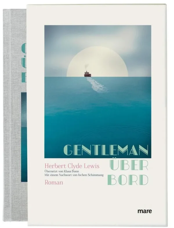 Romane>ZEIT Buchhandlung Lewis, Herbert Clyde: Gentleman über Bord