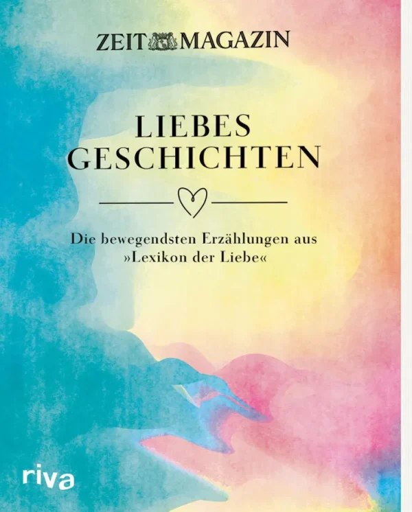 Geschenkbücher>ZEITmagazin Liebesgeschichten »Lexikon der Liebe«