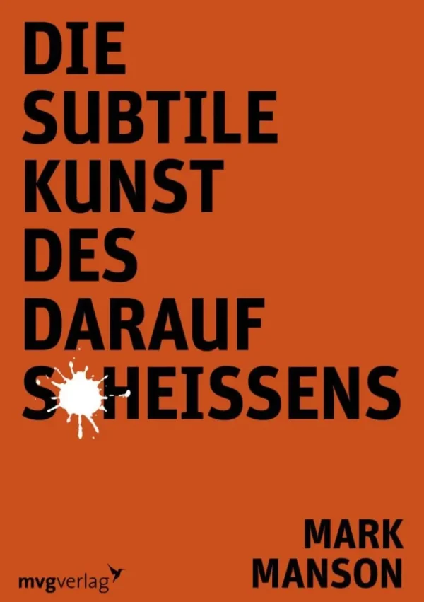 Sachbücher>ZEIT Buchhandlung Manson, M: Die subtile Kunst des darauf Scheißens