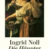 Romane>ZEIT Buchhandlung Noll, Ingrid: Die Häupter meiner Lieben