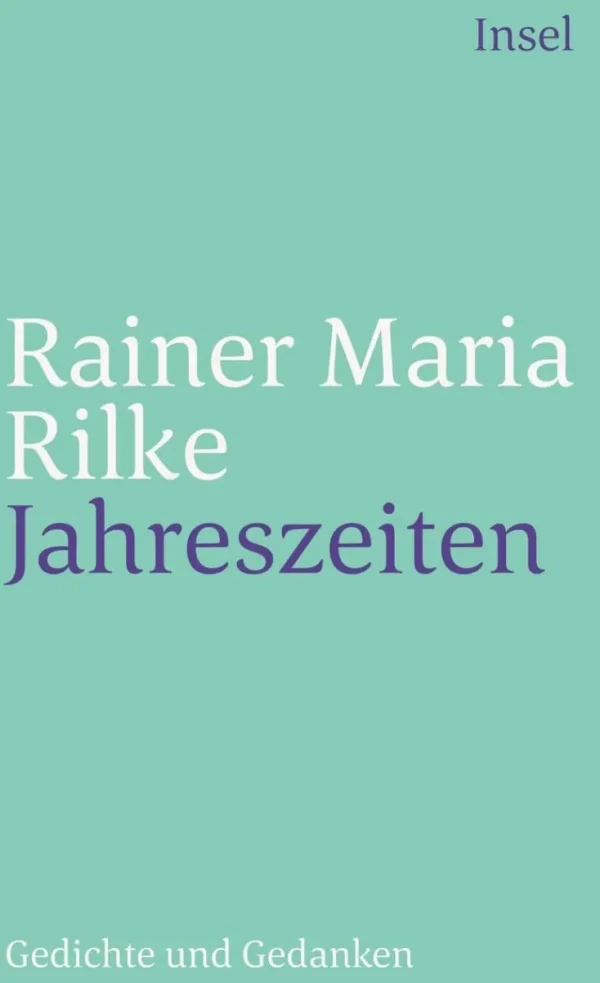 Geschenkbücher>ZEIT Buchhandlung Rilke, R: Jahreszeiten