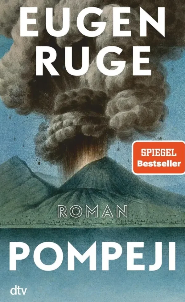 Romane>ZEIT Buchhandlung Ruge, E: Pompeji oder Die fünf Reden des Jowna