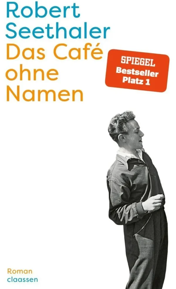 Romane>ZEIT Buchhandlung Seethaler, Robert: Das Café ohne Namen