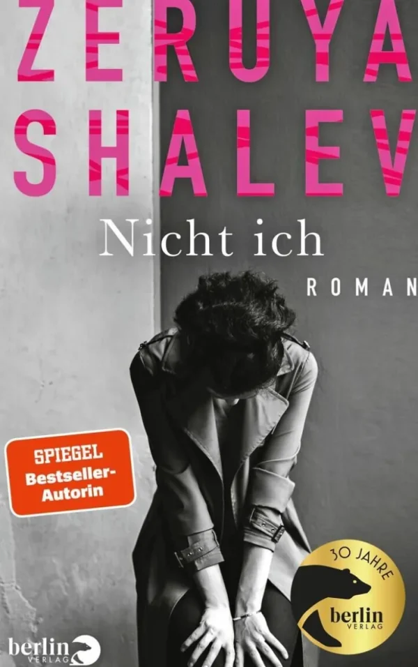 Romane>ZEIT Buchhandlung Shalev, Z: Nicht ich