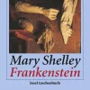 Romane>ZEIT Buchhandlung Shelley, M: Frankenstein