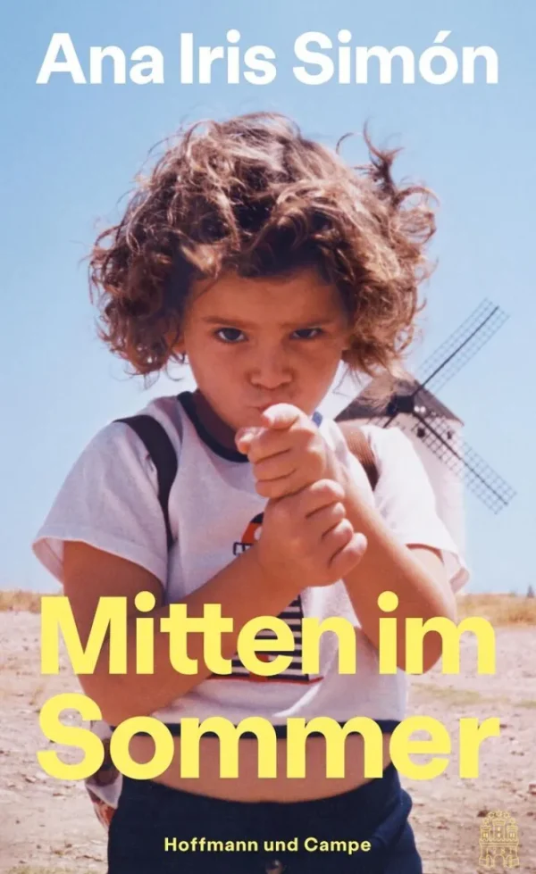 Romane>ZEIT Buchhandlung Simón, Ana Iris: Mitten im Sommer