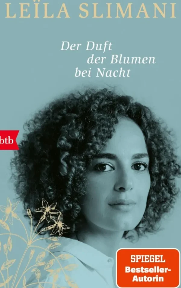 Romane>ZEIT Buchhandlung Slimani, L: Duft der Blumen bei Nacht