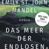 Romane>ZEIT Buchhandlung St. John Mandel, Emily: Das Meer der endlosen Ruhe