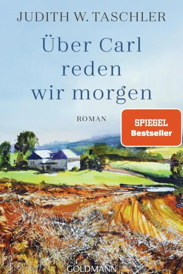 Romane>ZEIT Buchhandlung Taschler, J: Über Carl reden wir morgen