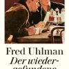 Romane>ZEIT Buchhandlung Uhlman, Fred: Der wiedergefundene Freund