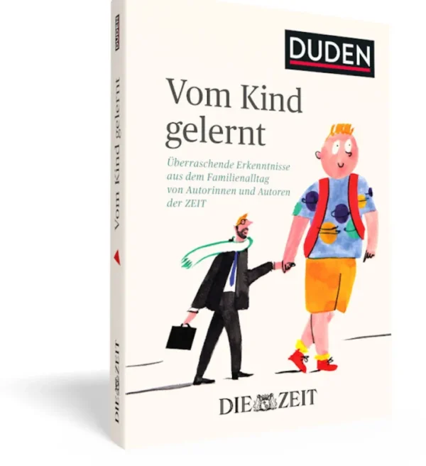 Sachbücher | Geschenkbücher>DIE ZEIT Vom Kind gelernt