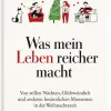 Geschenkbücher>DIE ZEIT Was mein Leben reicher macht Geschenkbuch »Weihnachten«