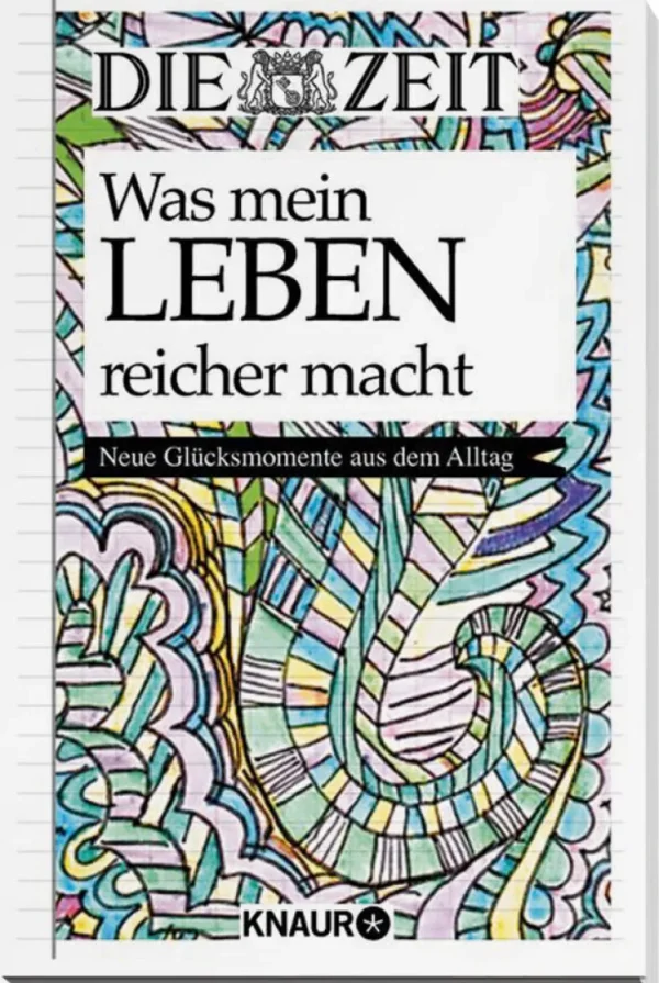 Geschenkbücher>DIE ZEIT »Was mein Leben reicher macht« Band 2