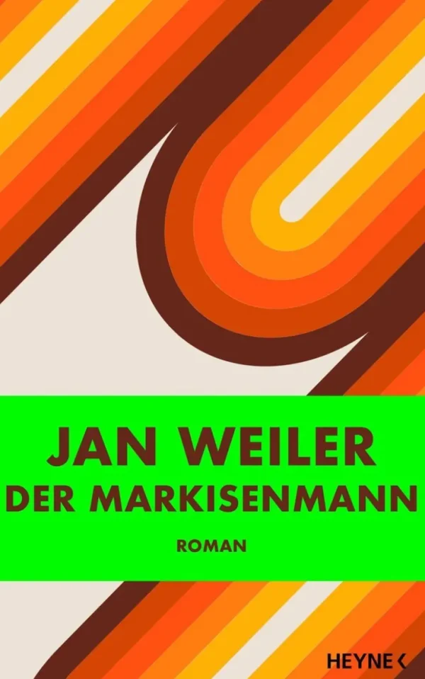 Romane>ZEIT Buchhandlung Weiler, Jan: Der Markisenmann