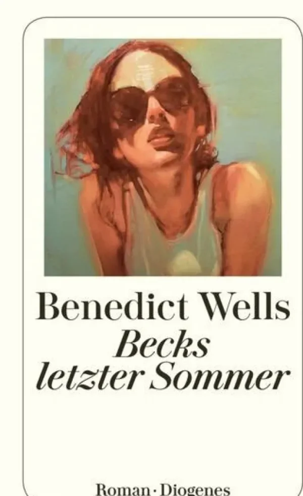 Romane>ZEIT Buchhandlung Wells, Benedict: Becks letzter Sommer