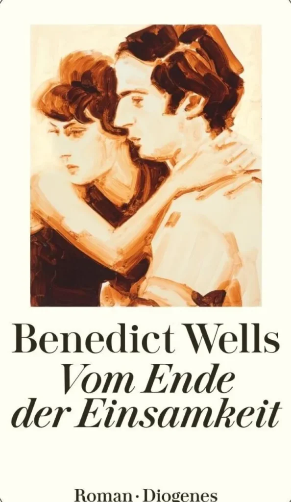 Romane>ZEIT Buchhandlung Wells, Benedict: Vom Ende der Einsamkeit