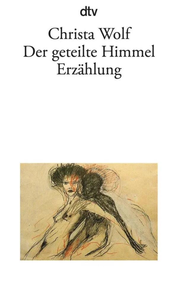 Romane>ZEIT Buchhandlung Wolf, Christa: Der geteilte Himmel