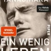 Romane>ZEIT Buchhandlung Yanagihara, Hanya: Ein wenig Leben