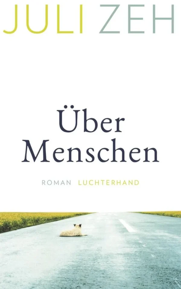 Romane>ZEIT Buchhandlung Zeh, J: Über Menschen