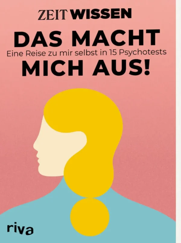 Sachbücher>ZEIT WISSEN »Das macht mich aus!«