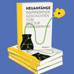 Sachbücher | Geschenkbücher>DIE ZEIT ZEIT-Edition »Neuanfänge«